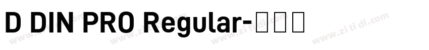 D DIN PRO Regular字体转换